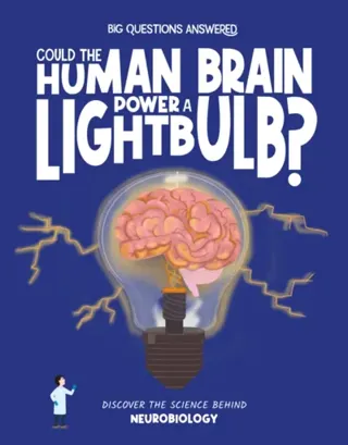 Could the Human Brain Power a Lightbulb