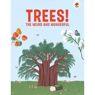 Trees, The Weird and Wonderful