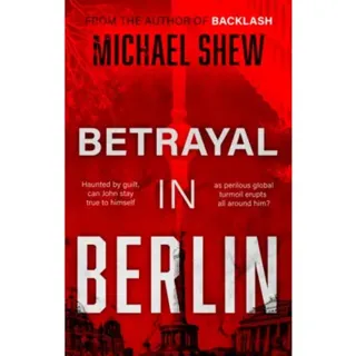 Betrayal in Berlin