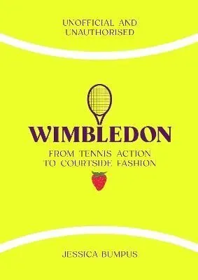Wimbledon: From Tennis Action to Courtside Fashion