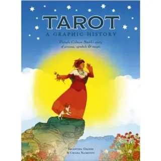 Tarot: A Graphic History
