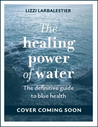 The Healing Power of Water