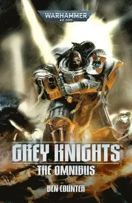Grey Knights: The Omnibus