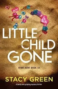 Little Child Gone