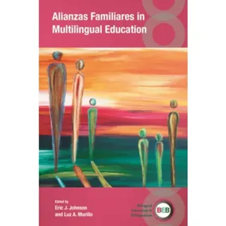Alianzas Familiares in Multilingual Education