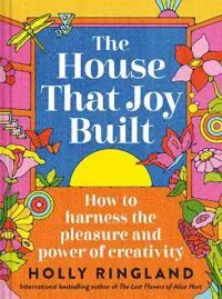 The House That Joy Built