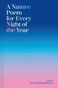 A Nature Poem for Every Night of the Year