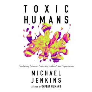 Toxic Humans