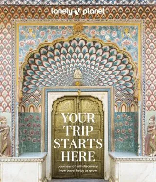 Lonely Planet Your Trip Starts Here