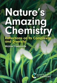 Nature’s Amazing Chemistry