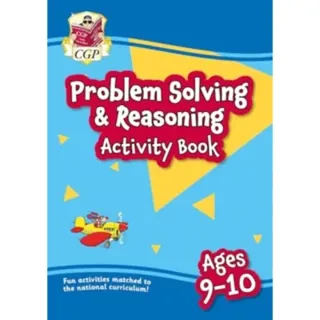 Problem Solving & Reasoning Maths Activity Book for Ages 9-10 (Year 5)