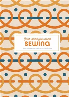 Sewing: Just What You Need