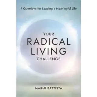 Your Radical Living Challenge