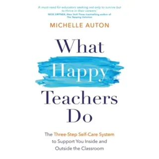 What Happy Teachers Do