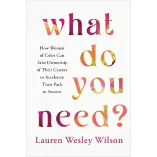 What Do You Need?