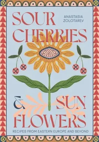 Sour Cherries and Sunflowers