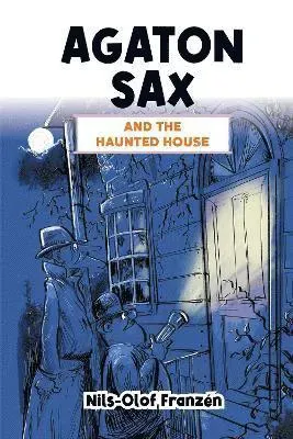 Agaton Sax and the Haunted House