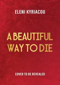 A Beautiful Way to Die