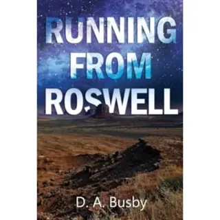 Running From Roswell