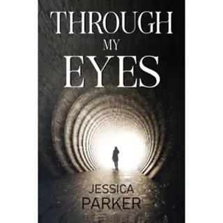 Through My Eyes