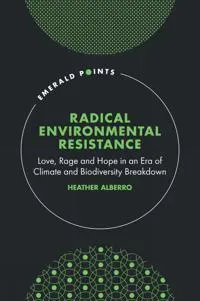 Radical Environmental Resistance
