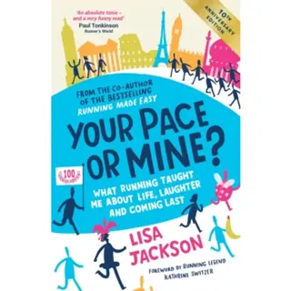 Your Pace or Mine? 10th Anniversary Edition