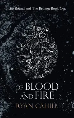 Of Blood And Fire