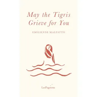 May the Tigris Grieve for You