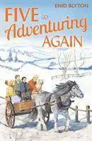 Five Go Adventuring Again