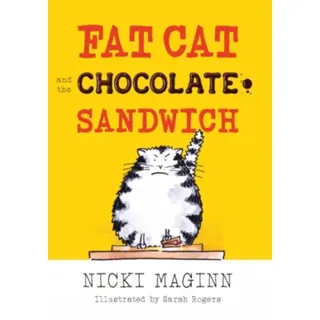 Fat Cat and the Chocolate Sandwich