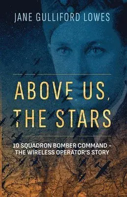 Above Us, the Stars