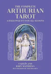 Complete Arthurian Tarot