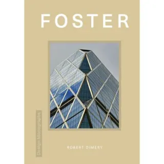 Design Monograph: Foster