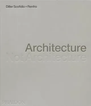Architecture, Not Architecture