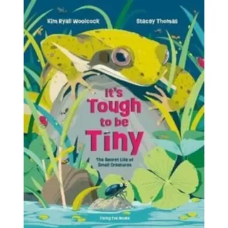 It's Tough to be Tiny