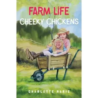 Farm life - Cheeky chickens