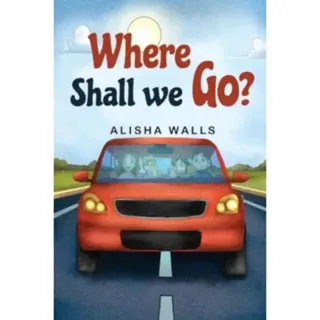 Where Shall we go?