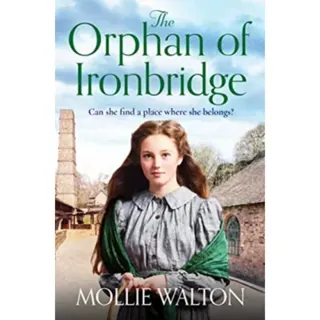 The Orphan of Ironbridge
