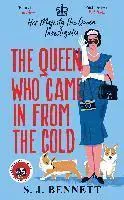Queen Who Came in from the Cold