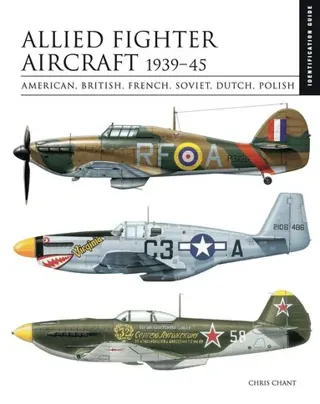 Allied Fighter Aircraft 1939–45