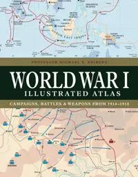 World War I Illustrated Atlas