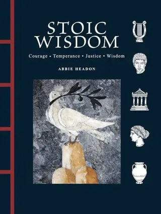 Stoic Wisdom