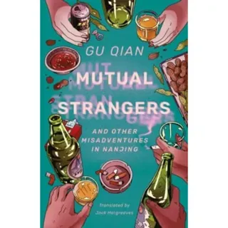 Mutual Strangers