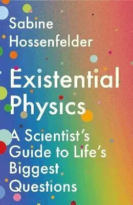 Existential Physics