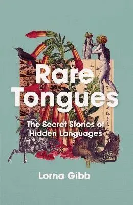 Rare Tongues