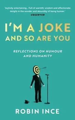 I'm a Joke and So Are You