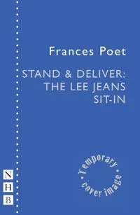 Stand & Deliver: The Lee Jeans Sit-In