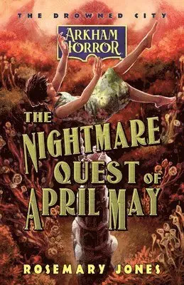 The Nightmare Quest of April May
