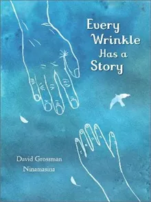 Every Wrinkle has a Story