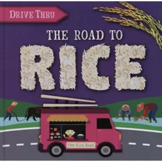The Road to Rice